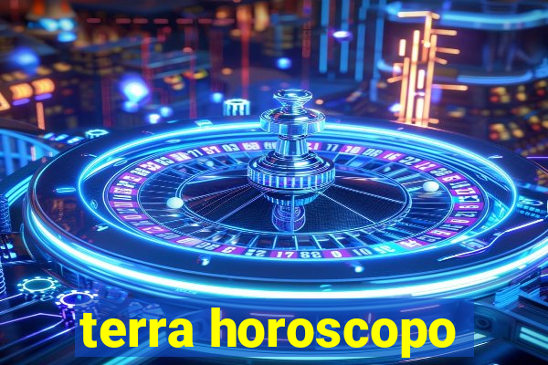 terra horoscopo